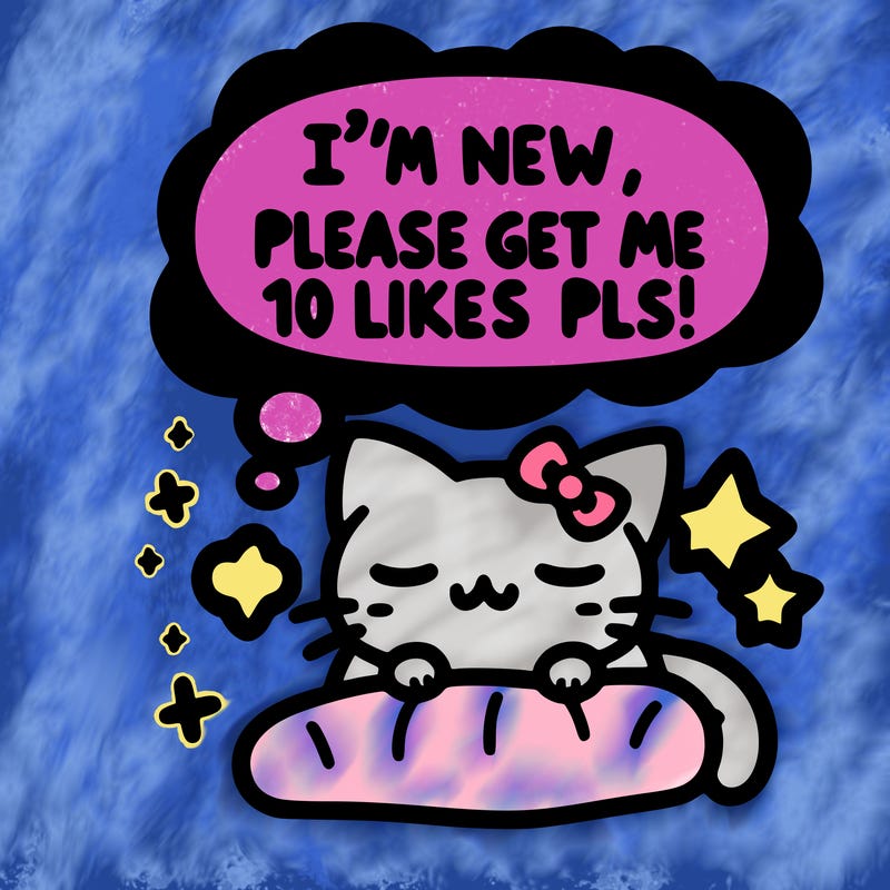 kitty taking a nap dream talking and saying "i'm new, please get me at least 10 likes pls!!"