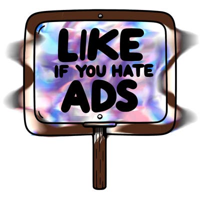 a sign that says like if you hate ads