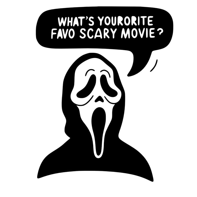 ghostface sayimg what your favorite scary movie