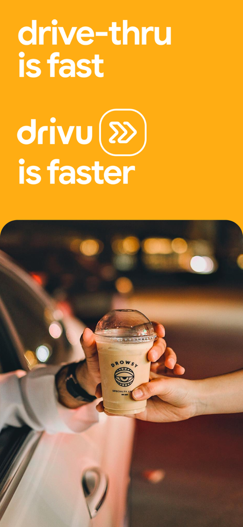 Drivu - your drive thru orders - Une personne dans une voiture recevant un café glacé par la fenêtre avec le texte Drivu est plus rapide