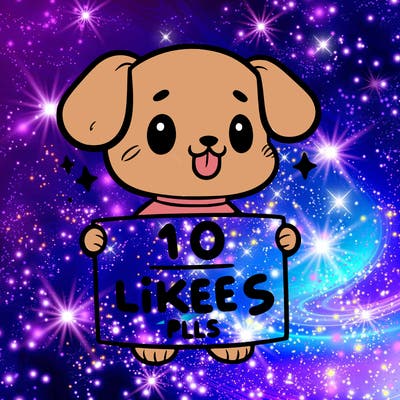 cute dog holding a sign saying 10 likes pls