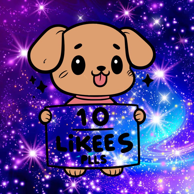 cute dog holding a sign saying 10 likes pls