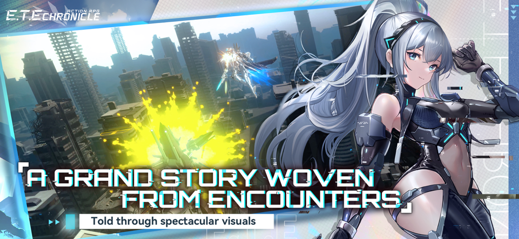 E.T.E Chronicle - Anime girl pilot in a futuristic city background with game slogan A Grand Story Woven From Encounters