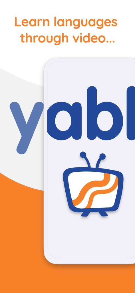 Yabla French - Yabla French app interface with the slogan Learn languages through video and a stylized TV icon