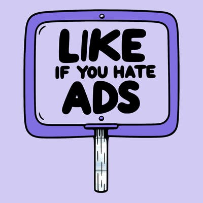 a sign that says like if you hate ads