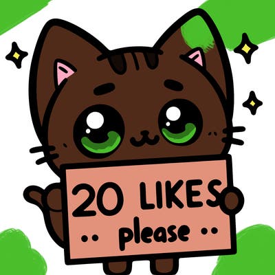a cat that is holding a sign that says 20 likes please