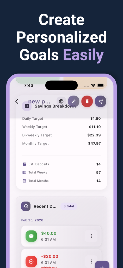 Savings Tracker & Goals - Una pantalla de aplicación móvil que muestra un desglose de ahorros con objetivos diarios y semanales junto con una lista de depósitos y retiros recientes