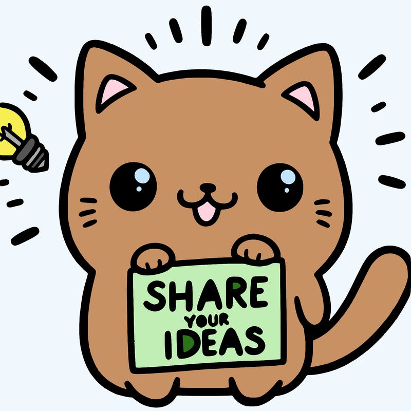 a cute cat saying share your ideas