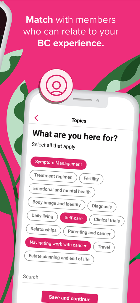 Bezzy Breast Cancer - Pantalla de la aplicación Bezzy Cáncer de Mama que muestra una lista de temas de apoyo para elegir para el emparejamiento de la comunidad.