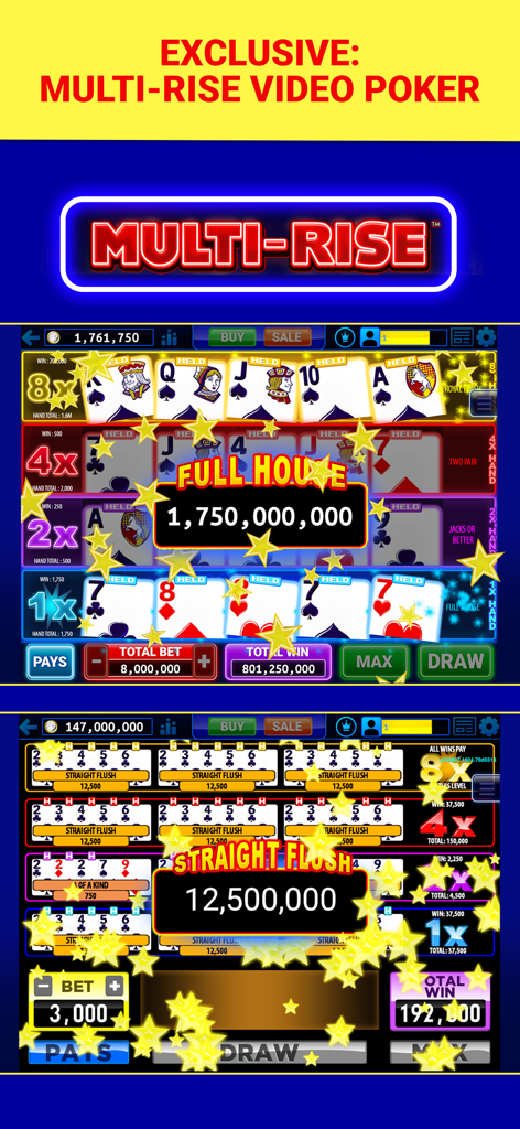 Multi-Play Video Poker ™ - Écran de gameplay exclusif de Multi-Rise Video Poker présentant des multiplicateurs de haut niveau et de grosses victoires pour des mains Full House et Quinte Flush