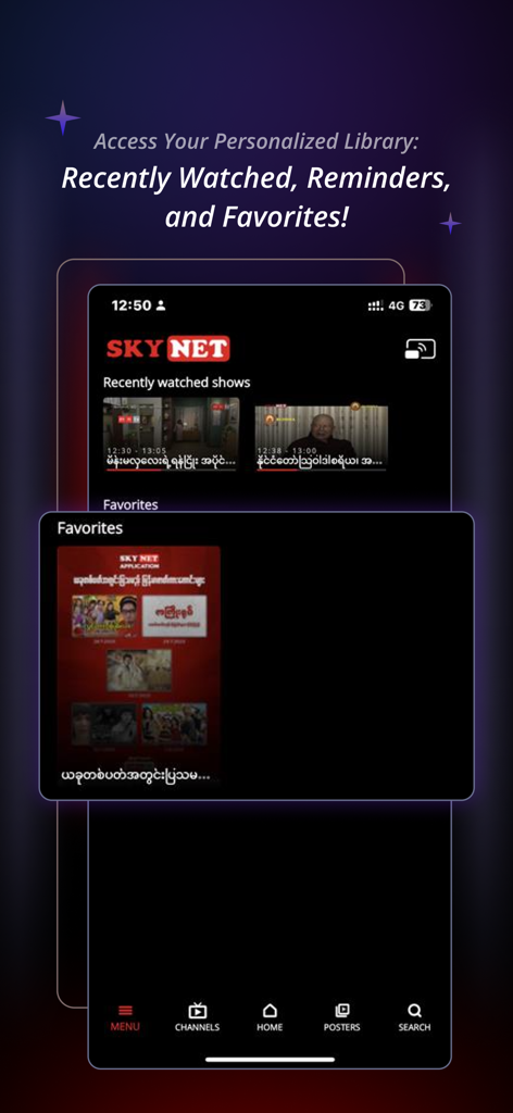 SKYNET Myanmar - A smartphone screen displaying the SKYNET Myanmar app library with sections for recently watched shows and favorites.
