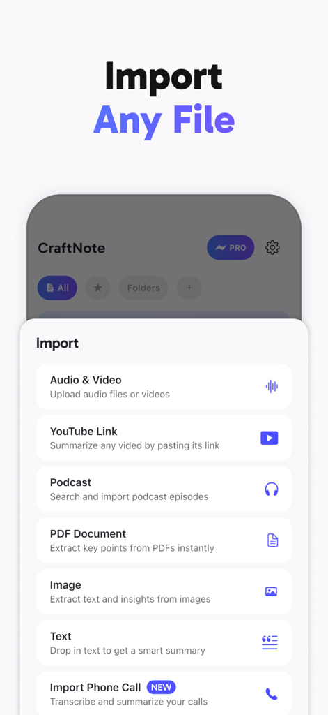 Smart AI Note Taker: CraftNote - Interface of the CraftNote app showing the Import Any File menu with options for YouTube links, podcasts, PDFs, and phone calls.