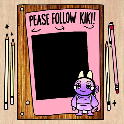 blank paper that says please follow kiki!