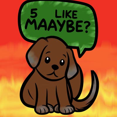 a puppy that says 5 like maybe