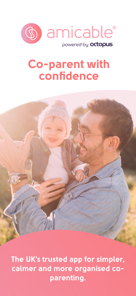 amicable - co-parent planner - A father holding a smiling baby on the intro screen of the amicable co-parenting app