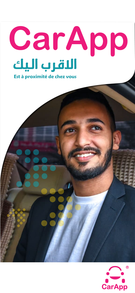 CarApp Passenger - CarApp Passenger app screen featuring a smiling driver and multilingual slogans in Arabic and French
