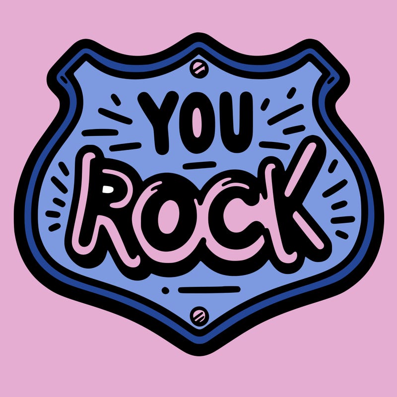 sign saying you rock