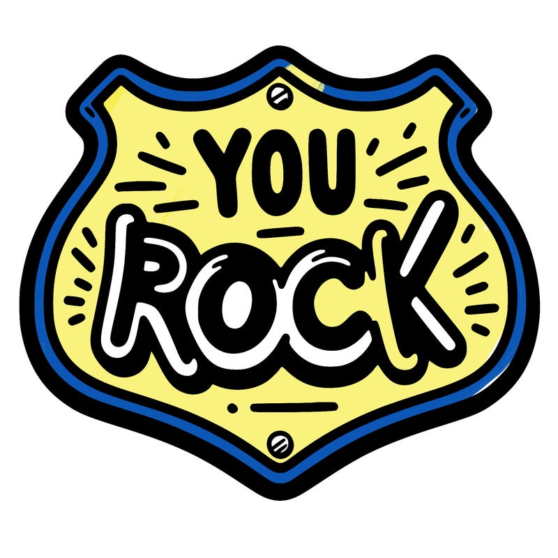 sign saying you rock