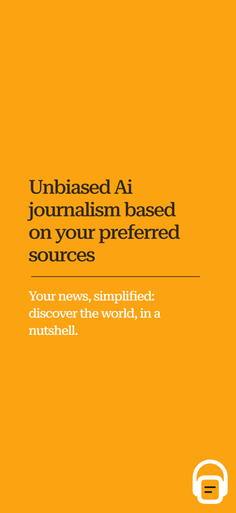 Two-Times app introduction screen featuring unbiased AI journalism and simplified news messaging on an orange background.