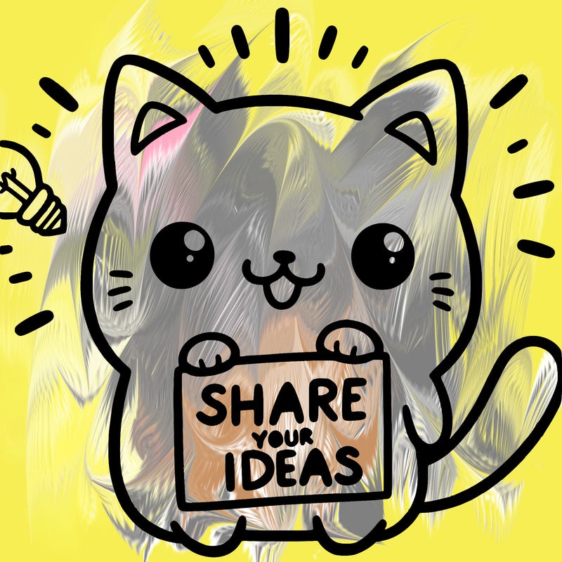 a cute cat saying share your ideas