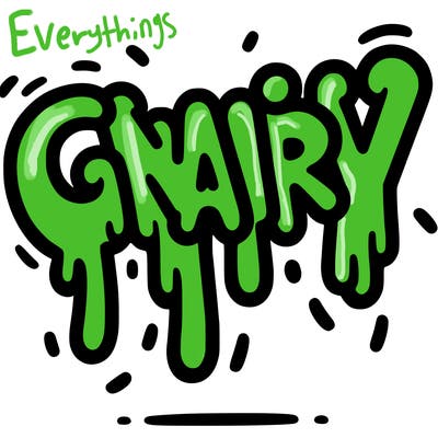 a word that has gnarly on it dripping
