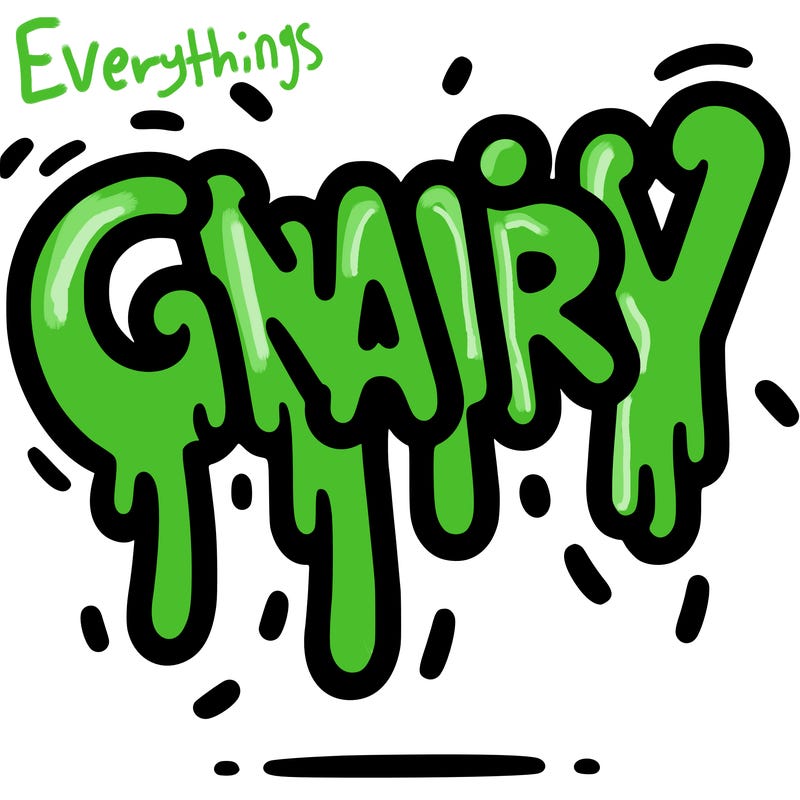 a word that has gnarly on it dripping