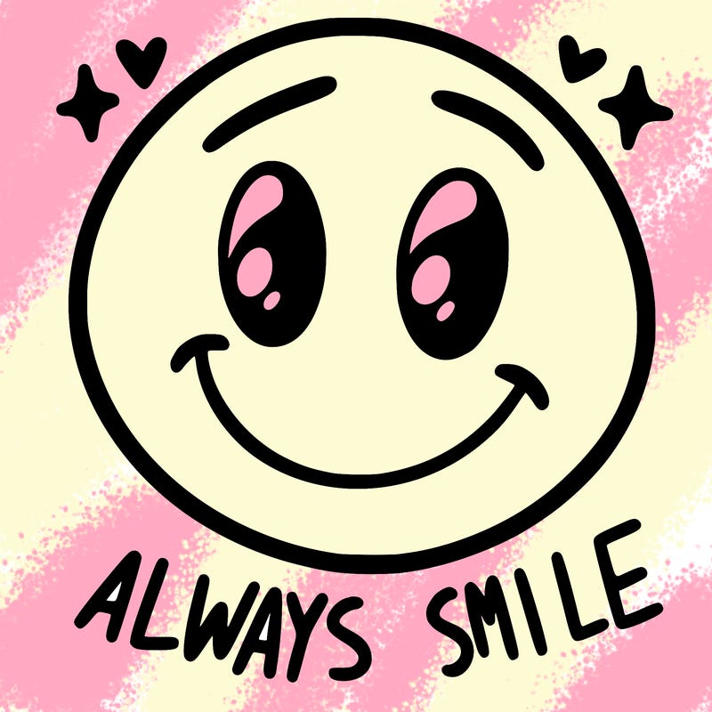 always smile