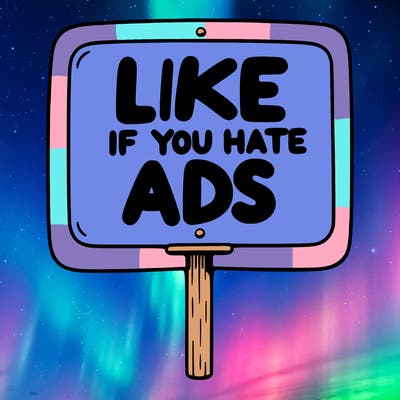a sign that says like if you hate ads