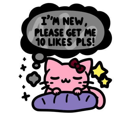 kitty taking a nap dream talking and saying "i'm new, please get me at least 10 likes pls!!"