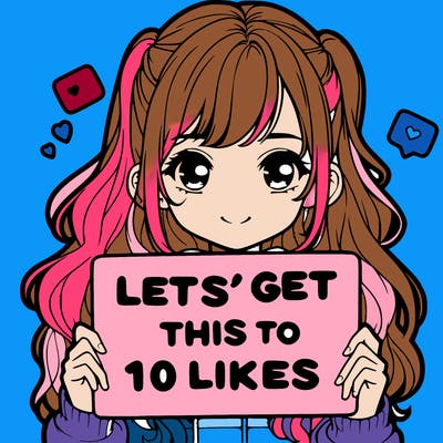 girl holding up sign that says let’s get this to 10 likes realistic