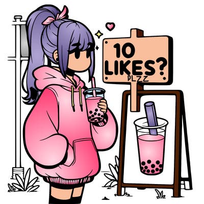 girl with oversized hoodie drinking boba and she has a high ponytail with a sign that says 10likes?
