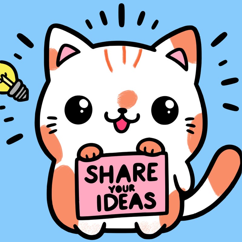 a cute cat saying share your ideas