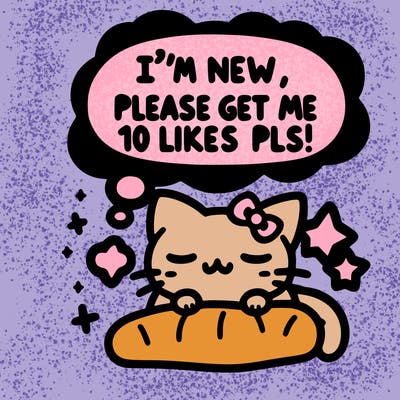 kitty taking a nap dream talking and saying "i'm new, please get me at least 10 likes pls!!"