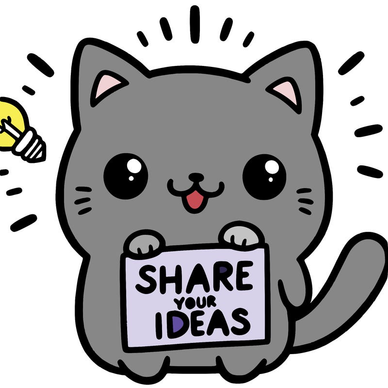 a cute cat saying share your ideas