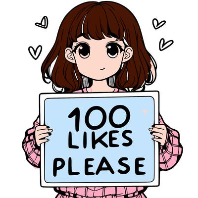 a girl holding a sign saying 100 likes please