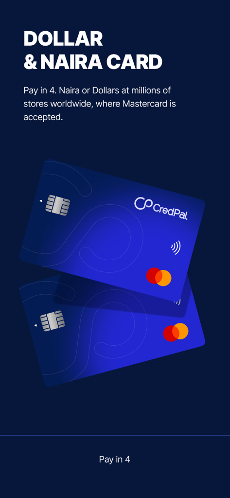 CredPal - CredPal app screen showing Dollar and Naira Mastercard with Pay in 4 feature