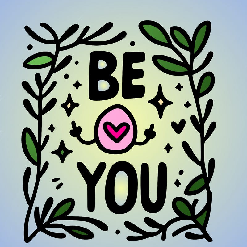 be you