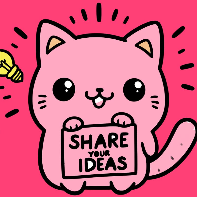 a cute cat saying share your ideas