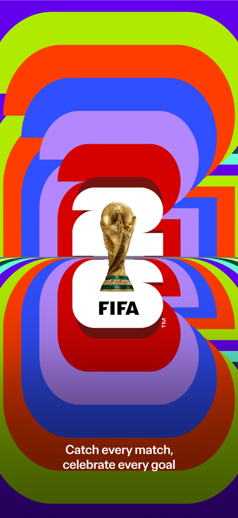 FIFA World Cup 26™ - Official FIFA World Cup 26 trophy and logo on a vibrant colorful background with the slogan catch every match celebrate every goal