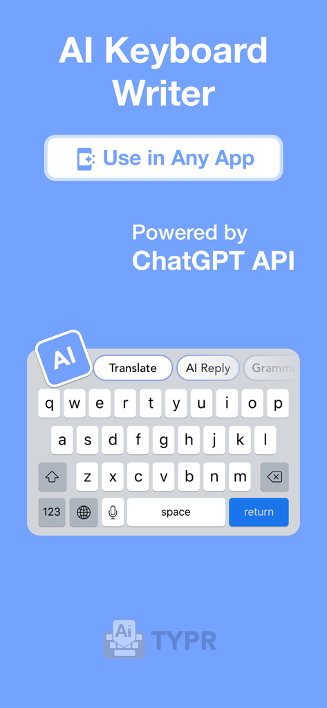 TyprAI: AI Keyboard & Writer - Mobile app interface of TyprAI showing an AI powered keyboard with translation and reply features.