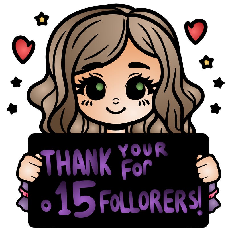 pretty girl holding a sign that says "thank you for over 15 followers!"