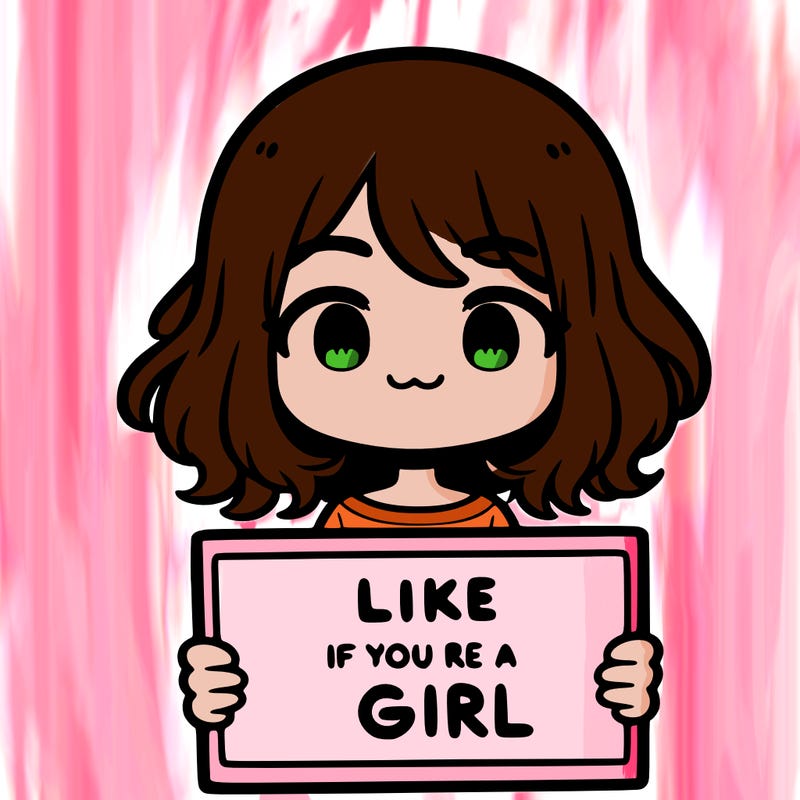 a cute girl holding a sign that says like if you’re a girl