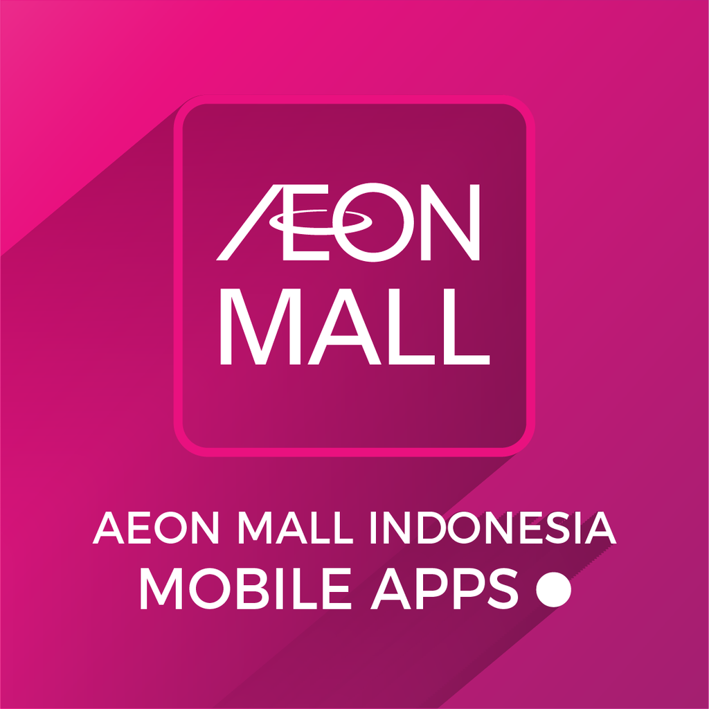 AEON MALL Indonesia - Shopping App | MWM