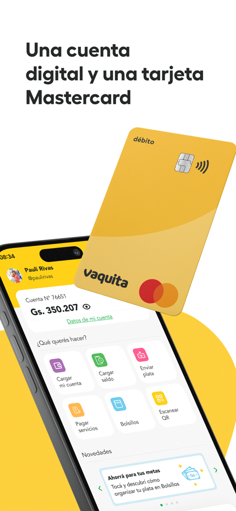 Vaquita - Interfaz de la aplicación móvil Vaquita mostrando el saldo de una cuenta digital y una tarjeta de débito Mastercard amarilla
