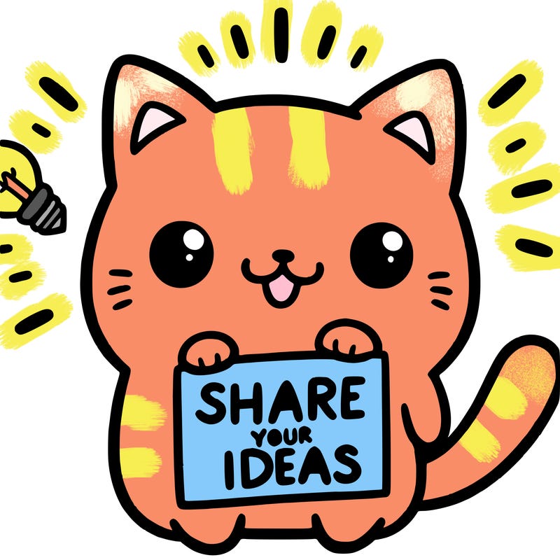 a cute cat saying share your ideas