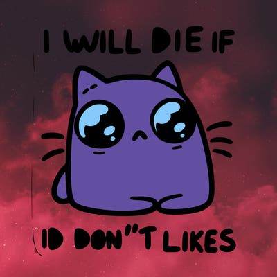 a cat that will die if we don’t get 10 likes