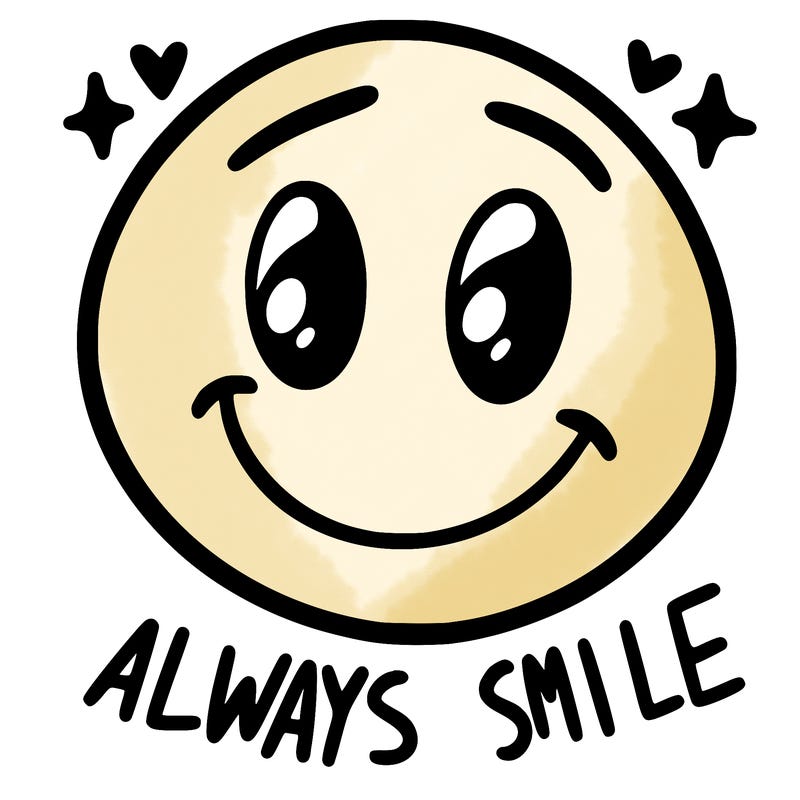 always smile