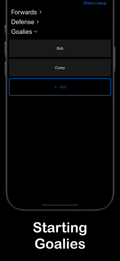 Hockey Liney app screen showing starting goalies selection with names Bob and Corey.