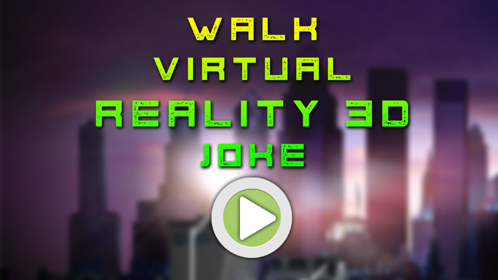 Walk Virtual Reality 3D Joke | Fun 3D City VR Simulator Prank