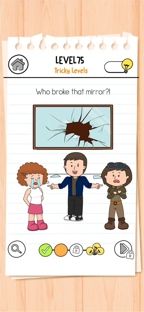 Brain Test 3 game screenshot of level 75 asking who broke the mirror with three characters